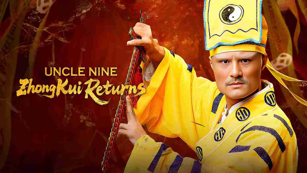 Nine Uncle: The Return of Zhong Kui