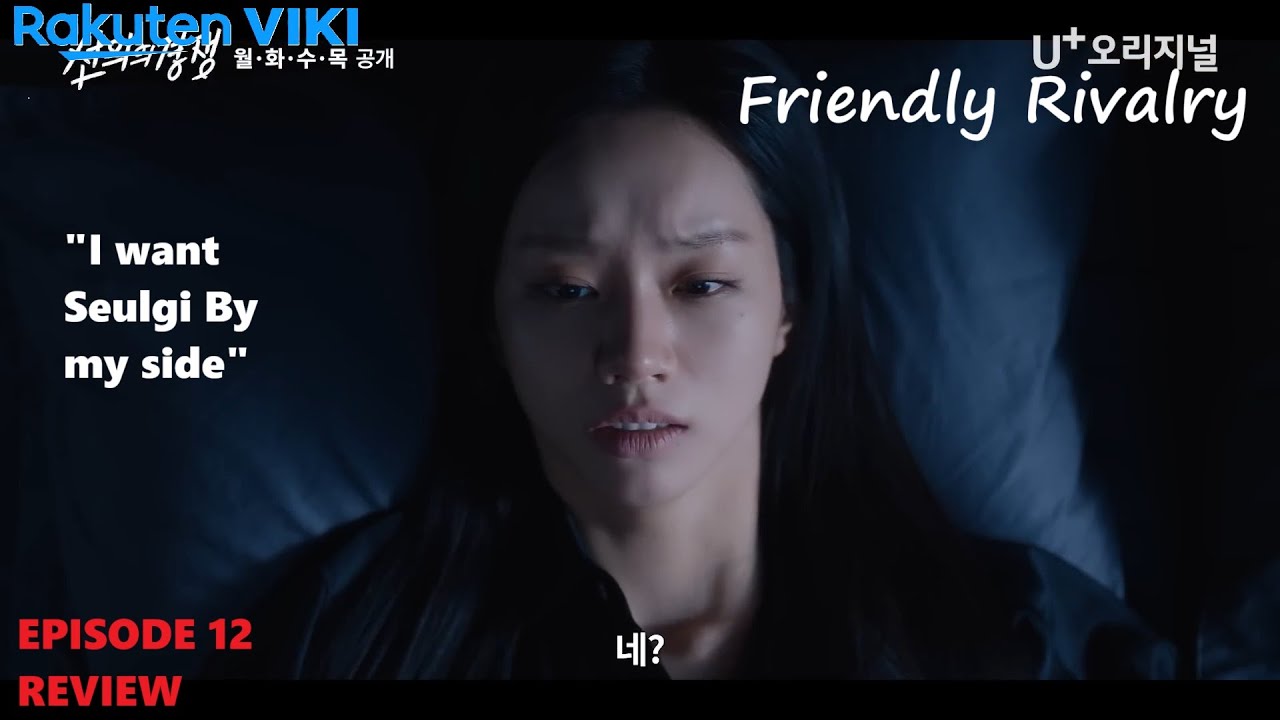 Friendly Rivalry (선의의 경쟁 Seonuiui Gyeongjaeng) Season 1 Episode 12